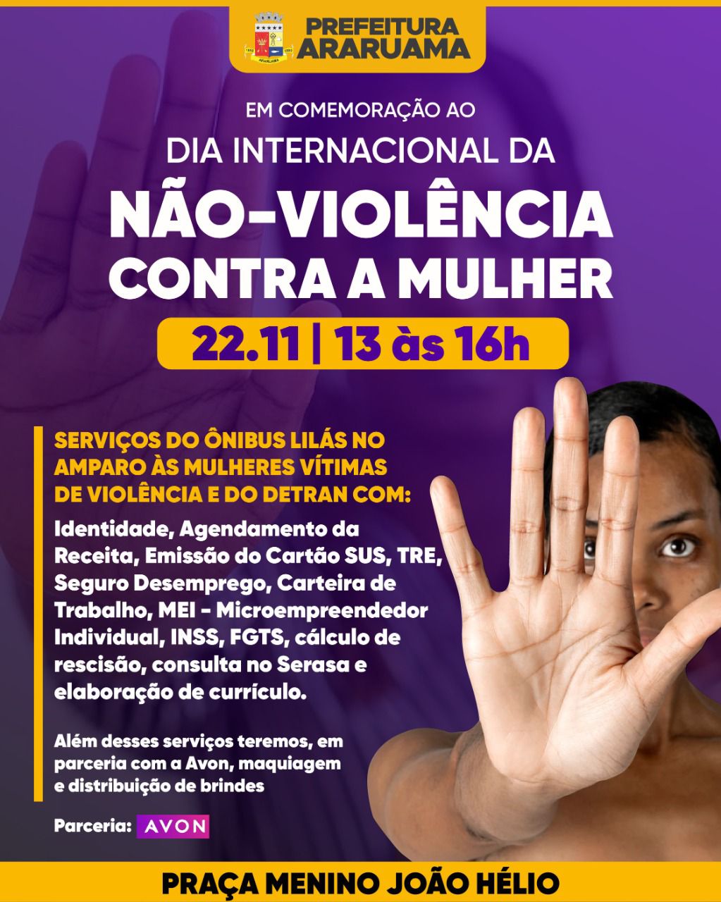 Dia Internacional da Não-Violência contra a mulher será marcado em Araruama com várias prestações de serviços