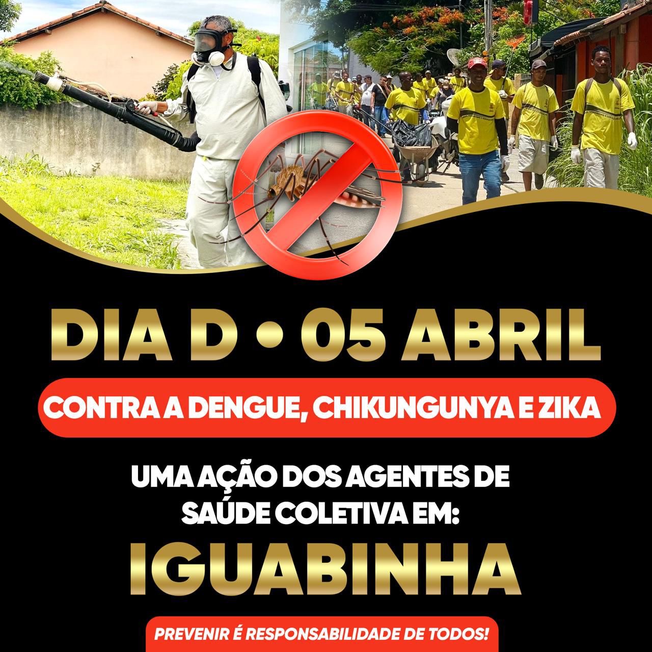 Prefeitura vai realizar o Dia D contra a dengue no distrito de Iguabinha, nessa sexta-feira, 05